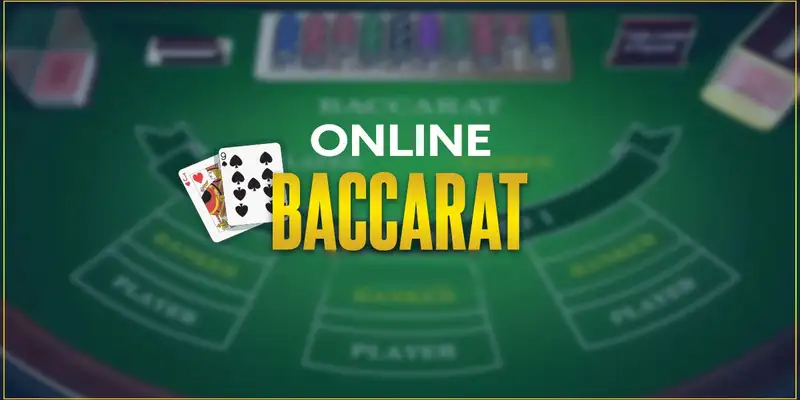 Chơi baccarat online - Những lưu ý quan trọng bạn cần biết