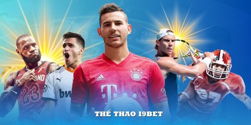 Sảnh thể thao i9bet – Cá cược đỉnh cao tại nhà cái hàng đầu