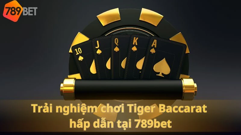 tiger baccarat - 1