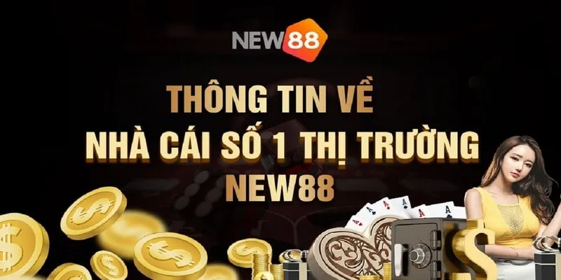 Các bước đăng ký và tham gia New88