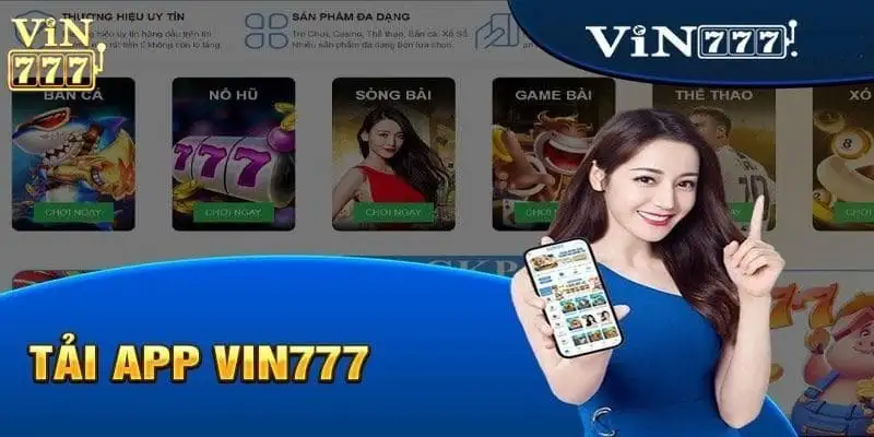 Hướng dẫn chi tiết cách tải app VIN777 mới nhất 2024