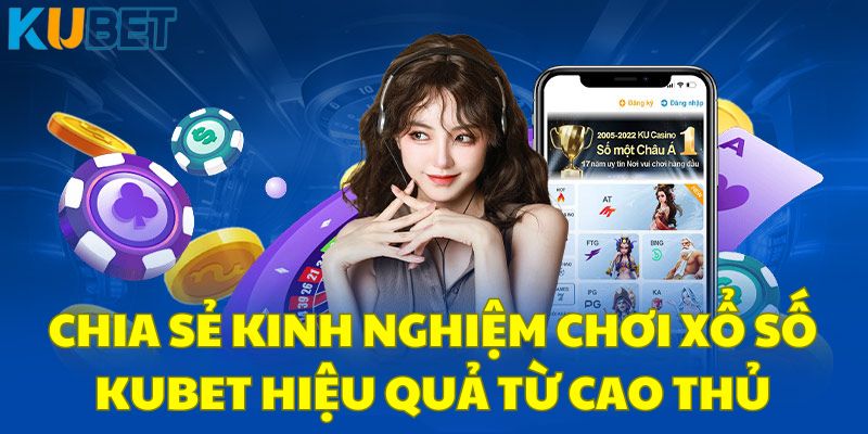 xổ số Kubet siêu hấp dẫn - 5