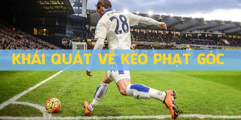 Khái niệm kèo phạt góc thabet, tha casino