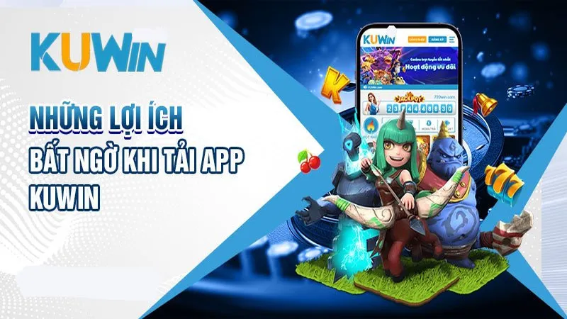 Hướng dẫn tải app KuWin