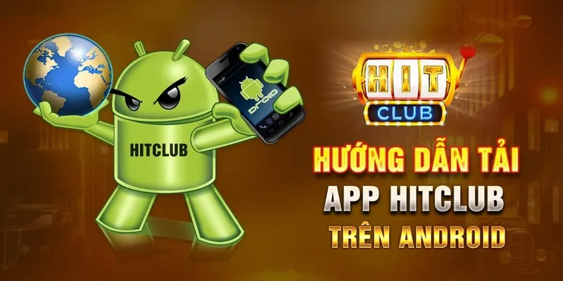 Những lưu ý khi tải Hit Club