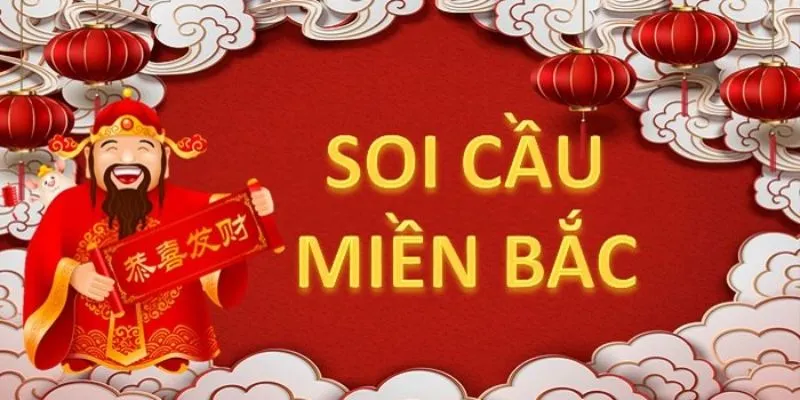 Cách soi cầu miền Bắc