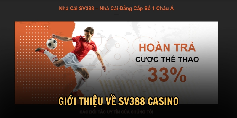 Giới thiệu về SV388 Casino