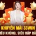 Cách săn mã khuyến mãi 33win có giá trị cao nhất