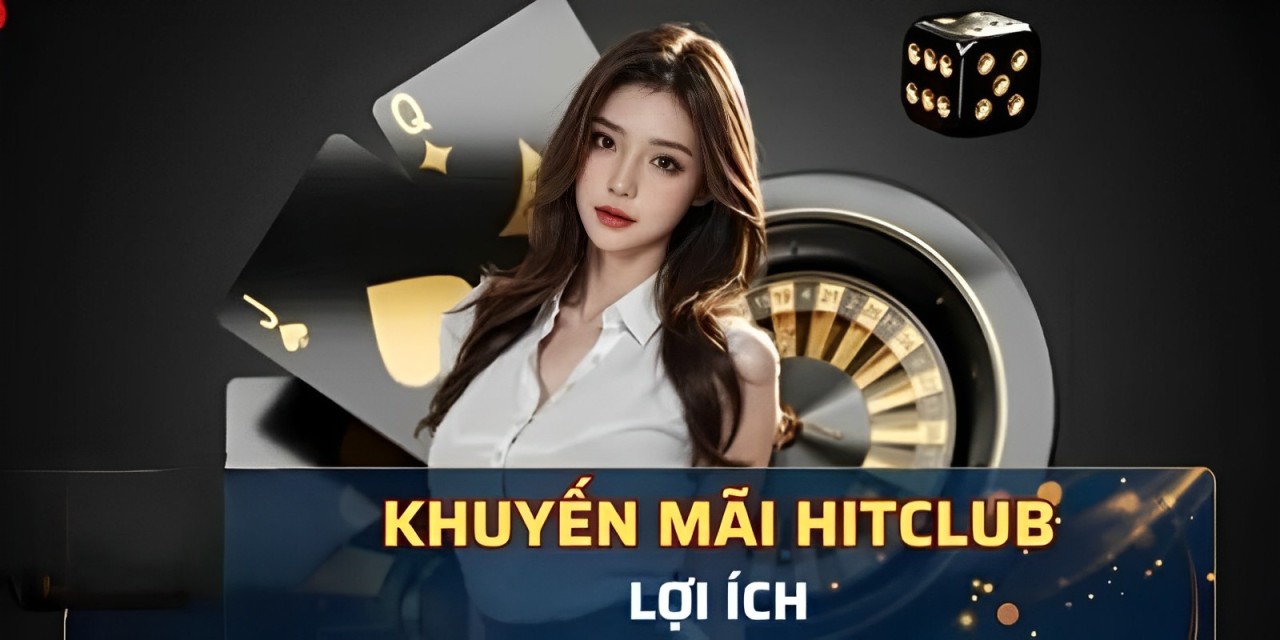 Mẹo tối ưu hóa cơ hội nhận thưởng tại Hitclub