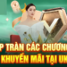 Các chương trình khuyến mãi tại UK88