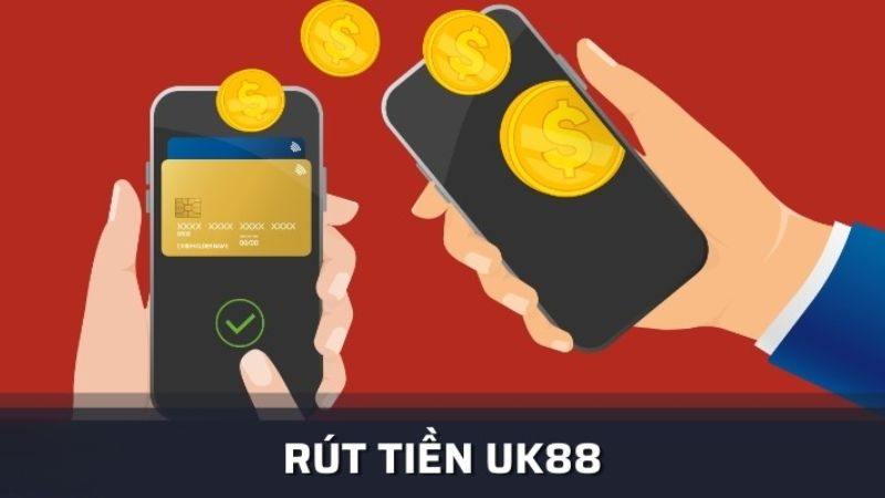 Hướng dẫn chi tiết cách rút tiền tại nhà cái UK88