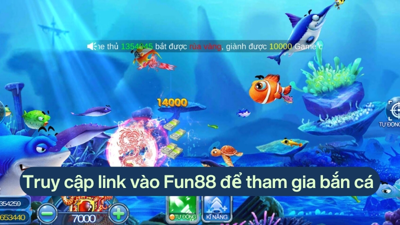 Truy cập link vào Fun88 để tham gia bắn cá và nhận thưởng lớn