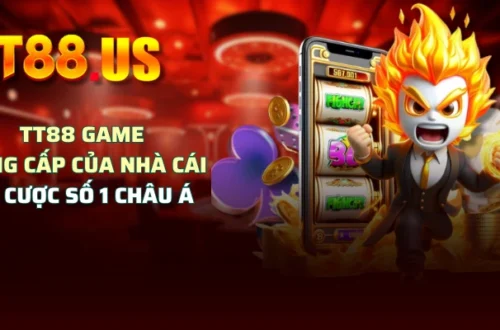 TT88 Game - Đẳng Cấp Của Nhà Cái Cá Cược Số 1 Châu Á