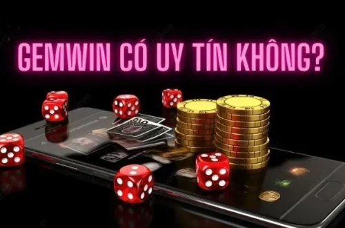 GEMWIN Có Lừa Đảo Không? Review Chuẩn Xác Về Sân Chơi