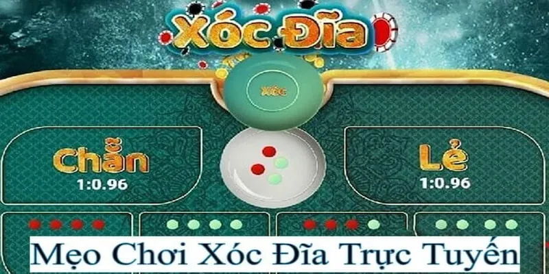 Những Điều Cần Biết Khi Chơi Xóc Đĩa Online 