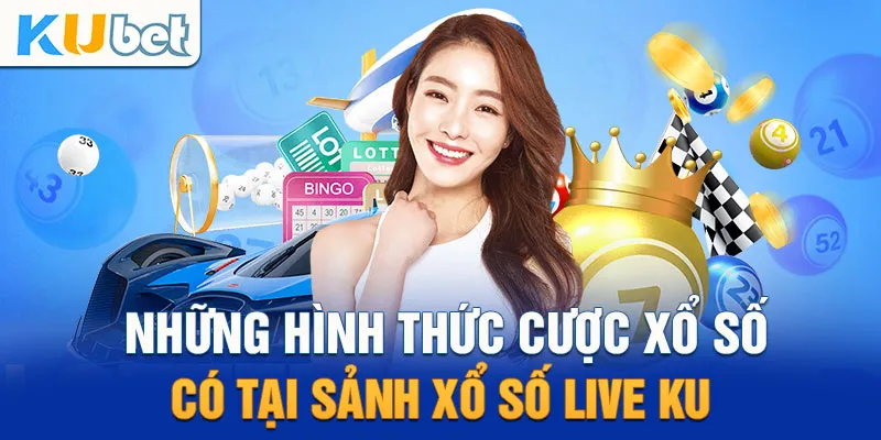 Cách Đặt Cược Xổ Số Kubet