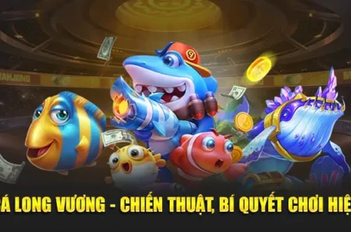 Giới Thiệu Game Bắn Cá Long Vương 33WIN