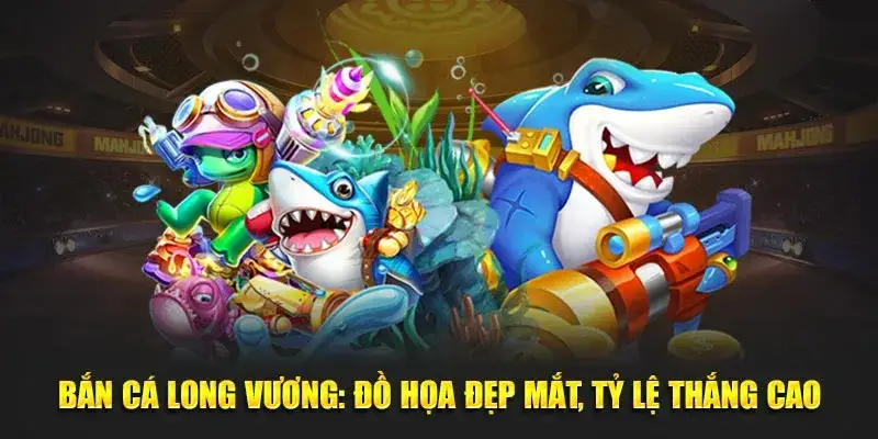 Những Điểm Hấp Dẫn Của Bắn Cá Long Vương 33WIN