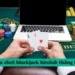 Mẹo chơi blackjack hitclub giúp bạn nâng cao tỷ lệ thắng!