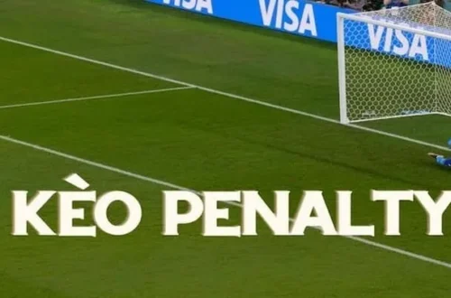 Mẹo Đặt Cược Kèo Penalty Hiệu Quả