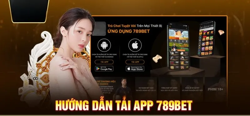 Các Bước Tải App 789Bet Để Chơi Bắn Cá Đổi Thưởng