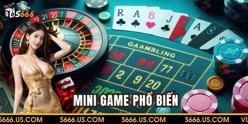 Top 4 Mini Game S666 Hấp Dẫn Nhất Hiện Nay