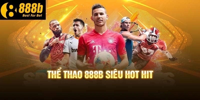 Đa dạng bộ môn thể thao tại nhà cái 888B