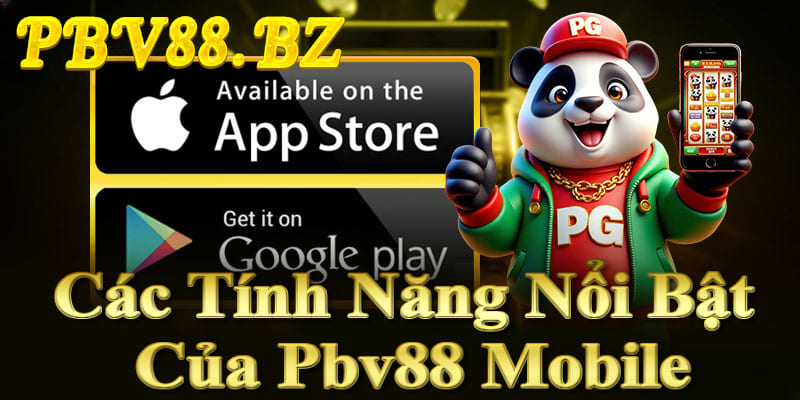 PBV88 Mobile với Giao diện mượt, nạp rút nhanh, cược mọi lúc, hỗ trợ đa nền tảng.