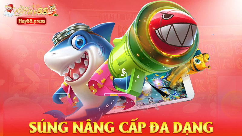 Súng nâp cấp đa dạng 