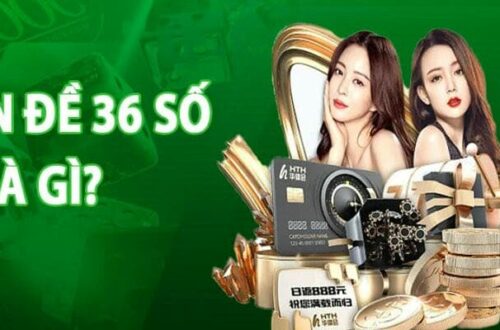 Dàn đề 36 số là gì và có gì đặc biệt tại bj88?