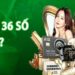 Dàn đề 36 số là gì và có gì đặc biệt tại bj88?