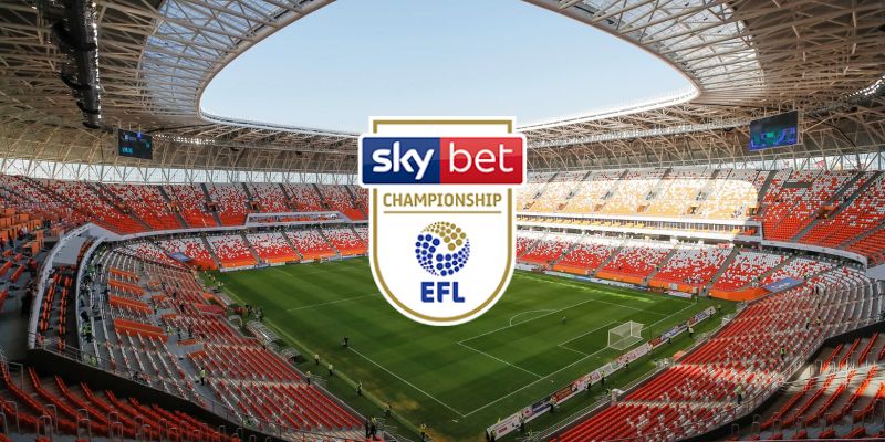 Khám phá tổng quan về EFL Championship