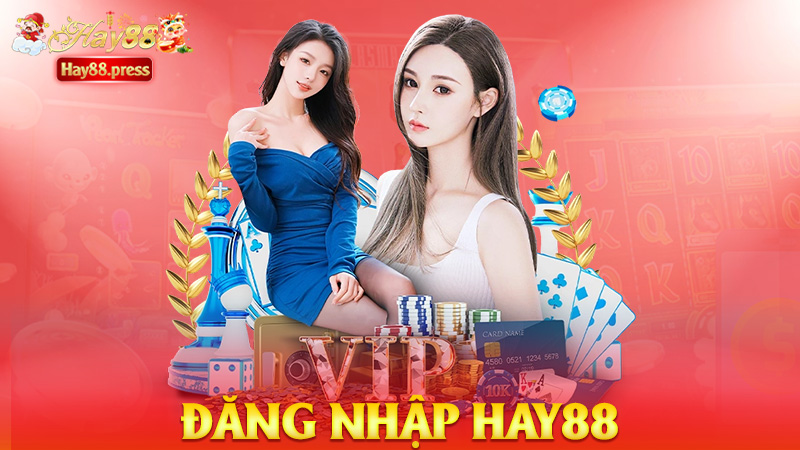Đăng nhập hay88