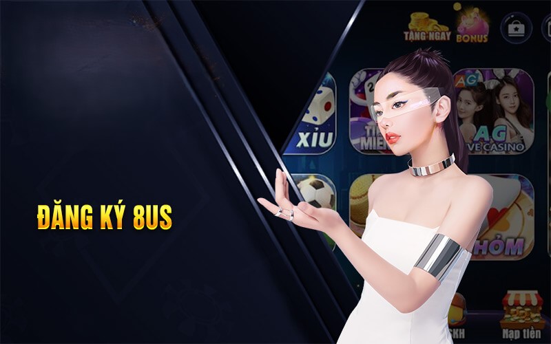 Vì Sao Nên Chọn 8US Là Nơi Giải Trí Trực Tuyến Hàng Đầu?