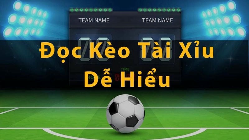 Cách đọc và phân tích kèo tài xỉu tại 12Bet