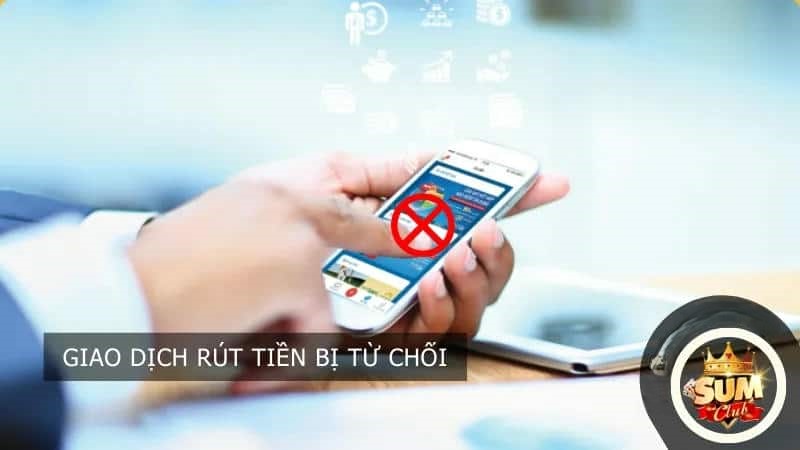 Những Vấn Đề Thường Gặp Khi Rút Tiền và Cách Giải Quyết