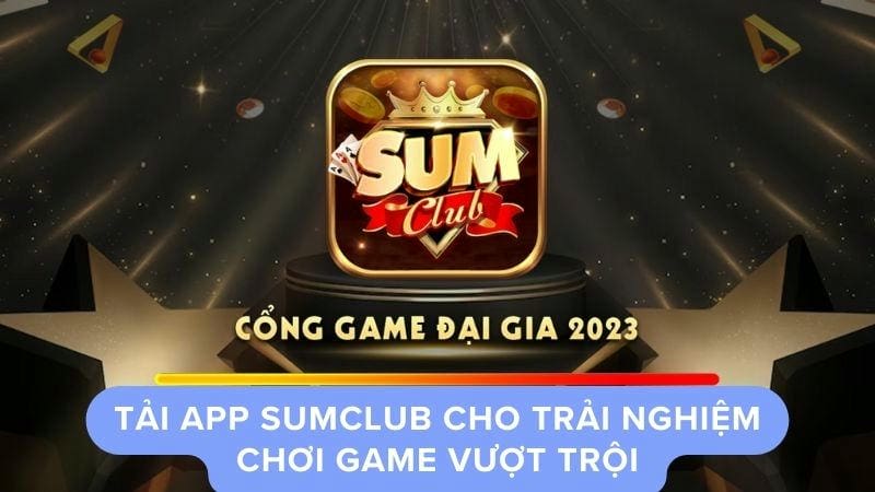 Vấn Đề Thường Gặp Khi Tải App Sumclub và Cách Khắc Phục