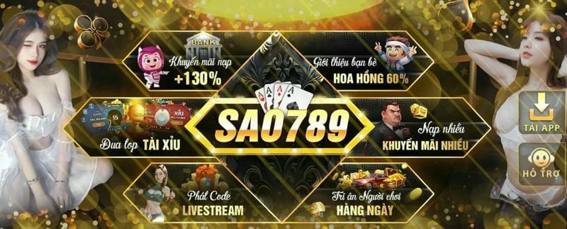 Lý do Sao789 là lựa chọn số một cho game thủ