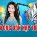Hướng dẫn nạp tiền tại 7clubs từ A đến Z cho người mới