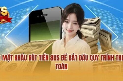 Hướng Dẫn Rút Tiền Từ Tài Khoản 8us