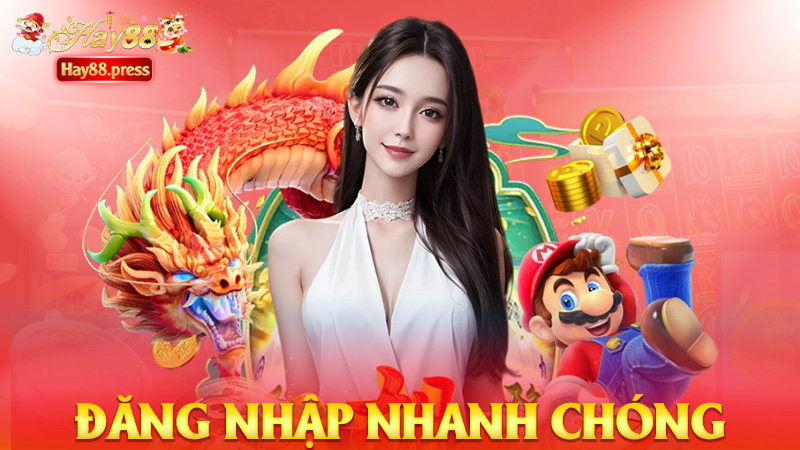 Đăng nhập nhanh chóng