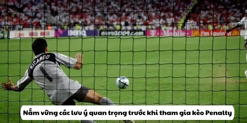 Tổng hợp những lưu ý trước khi chốt kèo để tăng cơ hội chiến thắng