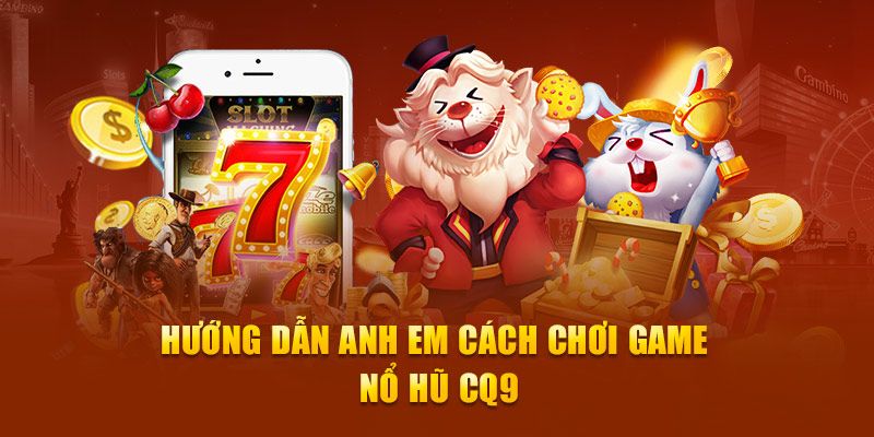 Mẹo chơi nổ hũ CQ9 Vz99: Biết chọn thời điểm là thắng