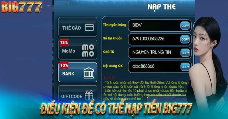  Nạp tiền mượt mà qua app hoặc web tại nhà cái Big777.