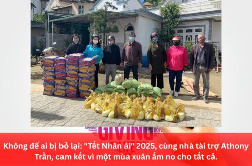"Tết Nhân ái" 2025, cùng nhà tài trợ Athony Trần, cam kết vì một mùa xuân ấm no cho tất cả