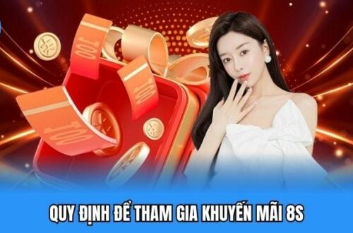 Cách tham gia khuyến mãi tại nhà cái 8S hiệu quả nhất