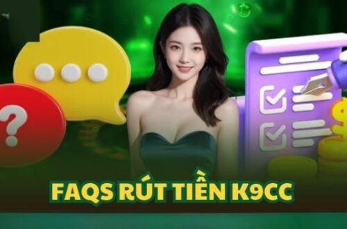 Chính sách rút tiền K9CC minh bạch, uy tín từ nhà cái K9CC 