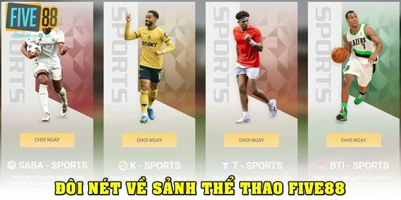 Thể thao tại nhà cái Five88 có gì hấp dẫn?