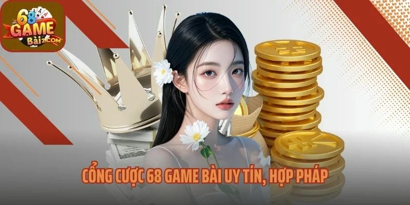 68 game bài là gì? Vì sao nhiều người bị thu hút?