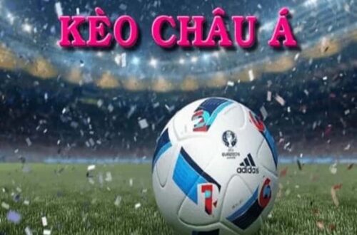 Hiểu đúng bản chất của kèo châu Á trước khi xuống tiền